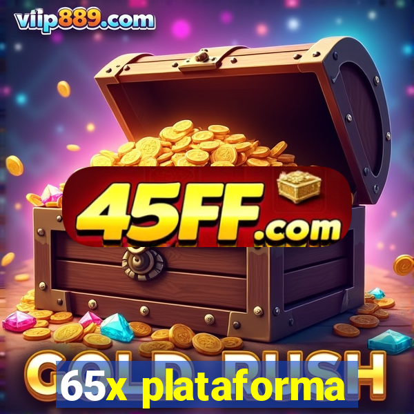 65x plataforma